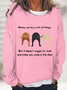 Women's Money Can Buy A Lot Of Things Funny Sweatshirt