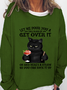 Women's Black Cat and drink Funny Sweatshirt