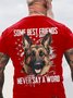 Some Best Friends Never Say A Word GERMAN SHEPHERD Cotton T-shirt