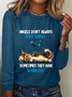 Angels Don't Always Have Wings Sometimes They Have Whiskers Sarcastic Long sleeve Shirt