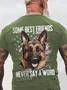 Some Best Friends Never Say A Word GERMAN SHEPHERD Cotton T-shirt