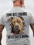 Some Best Friends Never Say A Word PITBULL Cotton T-shirt