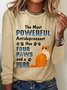 The Most Powerful Antidepressant Has Four Paws And A Purr Long Sleeve Shirt