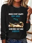 Angels Don't Always Have Wings Sometimes They Have Whiskers Sarcastic Long sleeve Shirt