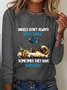 Angels Don't Always Have Wings Sometimes They Have Whiskers Sarcastic Long sleeve Shirt