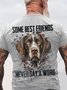 Some Best Friends Never Say A Word GERMAN SHORTHAIRED POINTER Cotton T-shirt