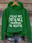 I Had My Patience Tested Negative Loose Casual Cotton-Blend Hoodie