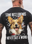 Some Best Friends Never Say A Word CORGI Cotton T-shirt