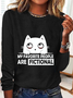 My Favorite People Are Fictional Long Sleeve Shirt