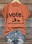 Women's Vote Print Casual T-Shirt