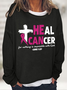 Heal Cancer  Breast Cancer Awareness Month Casual Loose Sweatshirt