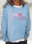 Breast Cancer Awareness Crew Neck Casual Sweatshirt