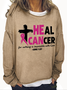 Heal Cancer  Breast Cancer Awareness Month Casual Loose Sweatshirt