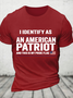 Identify As An American, No Identity Politics Cotton T-Shirt