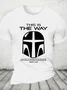 This Is The Way John 14 6 Christian Cotton T-Shirt