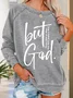 There Is No Way But God Made A Way Christian Casual Regular Fit Text Letters Sweatshirt