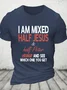 I Am Mixed Half Jesus And Half Peter Christian Cotton T-Shirt