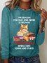 The Reason I'm Old And Wise Is Because I Read Books When I Was Young And Stupid Book Lovers Casual Long Sleeve Shirt