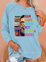 Ban Liars And Crooks Not History And Books Book Lovers Casual Sweatshirt