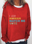 Women's I Am Woman Watch Me Vote Print Sweatshirt