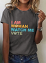 Women's 'I Am Woman Watch Me Vote' Print T-Shirt