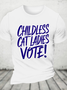 Childless Cat Ladies Vote Cotton T-Shirt