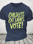 Childless Cat Ladies Vote Cotton T-Shirt