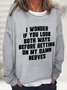 Do You Look Both Ways Casual Sweatshirt