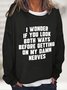 Do You Look Both Ways Casual Sweatshirt