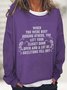 Busy Judging Others Casual Sweatshirt