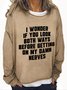 Do You Look Both Ways Casual Sweatshirt