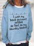 My Laundry Basket Casual Sweatshirt