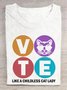 Vote Like A Childless Cat Lady  Cotton T-shirt