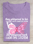 They Whispered To Her You Can't Withstand The Storm She Whispered Back I Am The Storm Cotton T-Shirt