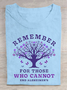 Women's Remember For Those Who Cannot Dementia Alzheimer's Disease Awareness Printed Cotton T-Shirt