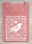 Crows Before Bros Cotton T-shirt