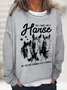 Yes I Smell Like A Horse Horse Girl Farm Lover Casual Sweatshirt