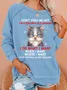 Don't piss me off I'm a grumpy old woman I do what I want Classic T-Shirt Casual Sweatshirt