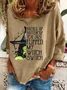 Women's Halloween Buckle Up Buttercup You Just Flipped My Witch Switch Print Casual Sweatshirt