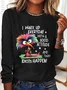 Funny Sarcastic Casual Long Sleeve Shirt