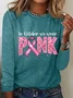 In October We Wear Pink Embroidery Breast Cancer Awareness Casual Long Sleeve Shirt