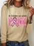 In October We Wear Pink Embroidery Breast Cancer Awareness Casual Long Sleeve Shirt