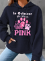 In October We Wear Pink Dog Cat Paw Breast Cancer Dog Paws Simple Loose Hoodie