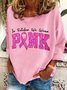 In October We Wear Pink Breast Cancer Awareness Casual Sweatshirt