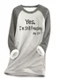 Women's Yes I'm Still Freezing Cold Fleece Fabric Sweatshirt