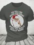 Christmas So Tell Me What You Want - What You Really Really Want - Spice Girls Parody Cotton T-shirt