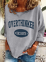 Overthinker Since Birth Casual Sweatshirt