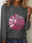 We Don't Know How Strong We Are Breast Cancer Survivor Gifts For Her Casual Long Sleeve Shirt