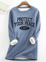 Protect Your Peace Casual Fluff Fleece Fabric Sweatshirt