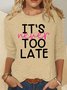 It's Never Too Late Casual Long Sleeve Shirt